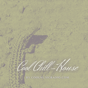 Cool Chill House