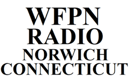 WFPN Radio Norwich CT