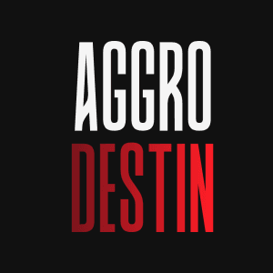AGGRO : Destin