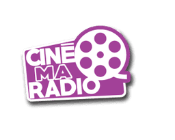 CinéMaRadio La Radio Du Cinéma