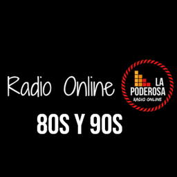 La Poderosa Radio Online 80s y 90s