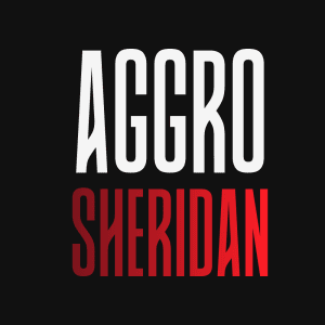 AGGRO : Sheridan