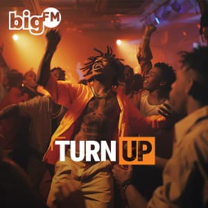 BigFM Turn Up