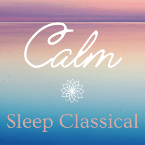 Calm Sleep Classical
