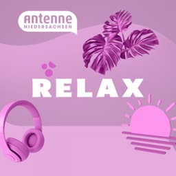 Relax - Antenne Niedersachsen